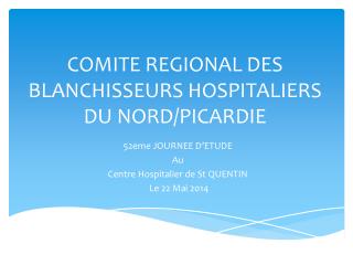COMITE REGIONAL DES BLANCHISSEURS HOSPITALIERS DU NORD/PICARDIE