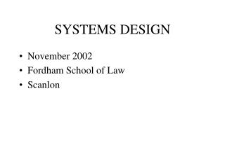 SYSTEMS DESIGN