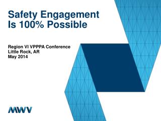 Safety Engagement Is 100% Possible