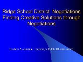 Ridge School District Negotiations Finding Creative Solutions through Negotiations