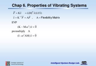 Chap 6. Properties of Vibrating Systems