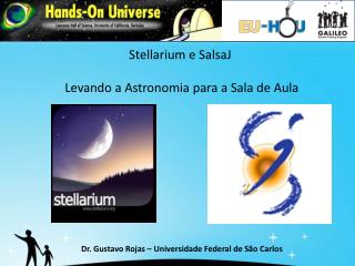 Stellarium e SalsaJ Levando a Astronomia para a Sala de Aula