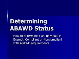 Determining ABAWD Status