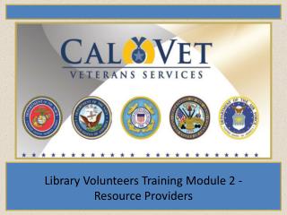 Library Volunteers Training Module 2 - Resource Providers