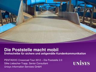 Die Poststelle macht mobil Drehscheibe für sichere und zeitgemäße Kundenkommunikation