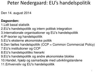 Peter Nedergaard: EU’s handelspolitik