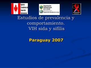 Estudios de prevalencia y comportamiento. VIH sida y sífilis