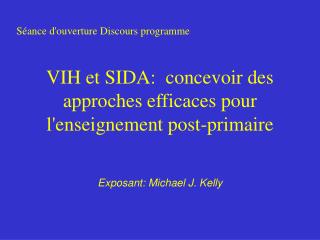 VIH et SIDA: concevoir des approches efficaces pour l'enseignement post-primaire