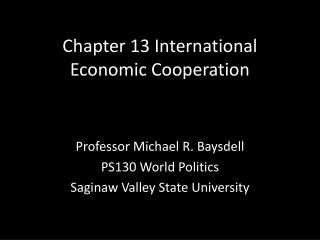 Chapter 13 International Economic Cooperation