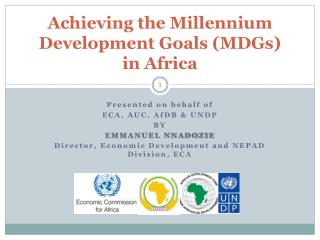 Achieving the Millennium Development Goals (MDGs) in Africa