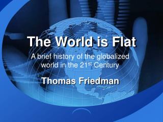 The World is Flat