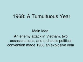 1968: A Tumultuous Year