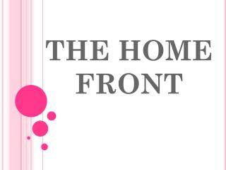 THE HOME FRONT