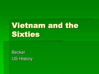 Vietnam and the Sixties