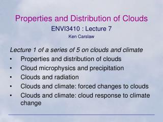 Properties and Distribution of Clouds