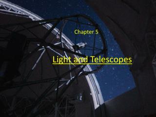 Light and Telescopes