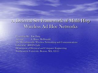 A Deferral Set Framework of Multi Hop Wireless Ad Hoc Networks