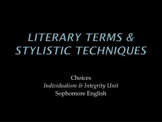 Literary Terms &amp; Stylistic Techniques