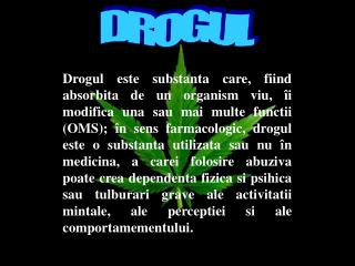 DROGUL