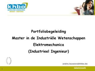 Portfoliobegeleiding Master in de Industriële Wetenschappen Elektromechanica