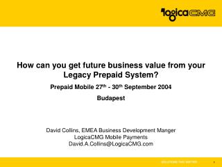 How can you get future business value from your Legacy Prepaid System?