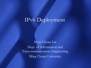 IPv6 Deployment