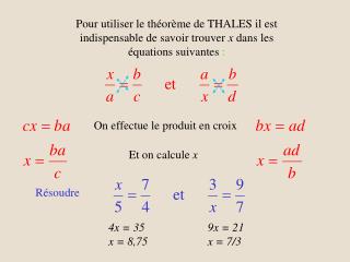 On effectue le produit en croix