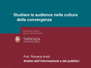 Studiare le audience nella cultura della convergenza