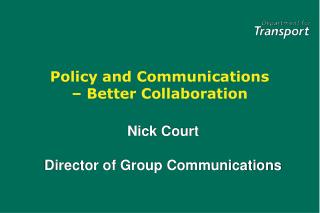 Policy and Communications – Better Collaboration