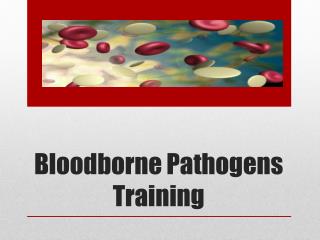 Bloodborne Pathogens Training