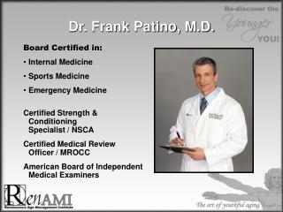 Dr. Frank Patino, M.D.