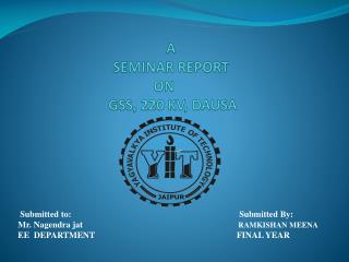 A SEMINAR REPORT ON GSS, 220 KV, DAUSA