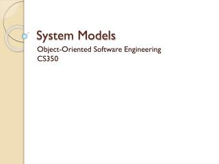 System Models