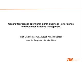 Geschäftsprozesse optimieren durch Business Performance und Business Process Management