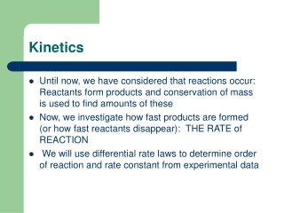 Kinetics