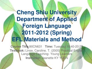 Course Title: 90CN631 Time: Tuesday 18:40-20:25