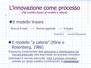 L’innovazione come processo (dal modello lineare al modello a catena)