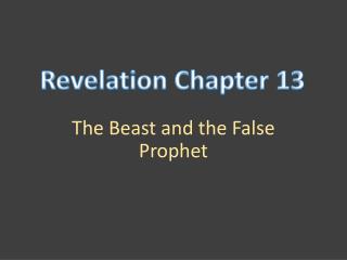 The Beast and the False Prophet