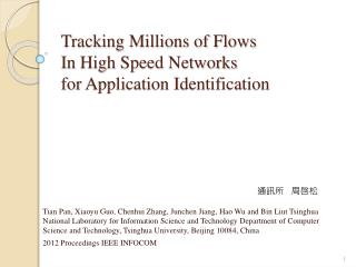 Tracking Millions of Flows In High Speed Networks for Application Identification