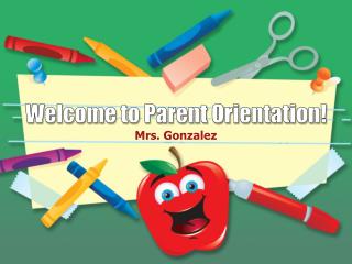 Welcome to Parent Orientation!