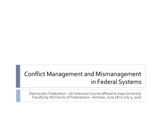 Conflict Management and Mismanagement in Federal Systems