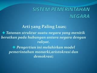 SISTEM PEMERINTAHAN NEGARA
