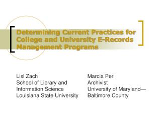 Determining Current Practices for College and University E-Records Management Programs