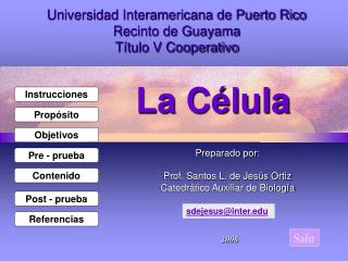 Universidad Interamericana de Puerto Rico Recinto de Guayama Título V Cooperativo