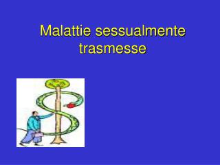 Malattie sessualmente trasmesse