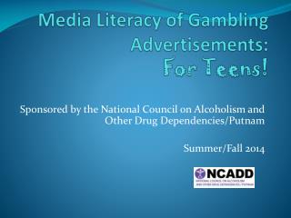 Media Literacy of Gambling Advertisements: For Teens!