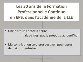 Les 30 ans de la Formation Professionnelle Continue en EPS, dans l’académie de LILLE