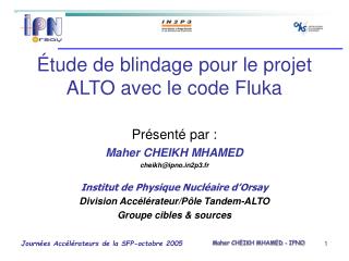 Étude de blindage pour le projet ALTO avec le code Fluka