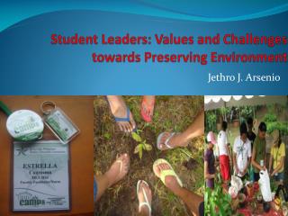 Student Leaders: Values and Challenges towards Preserving Environment