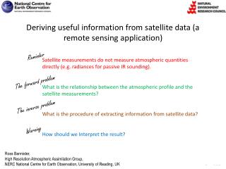 Deriving useful information from satellite data (a remote sensing application)